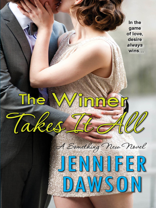 Title details for The Winner Takes It All by Jennifer Dawson - Wait list